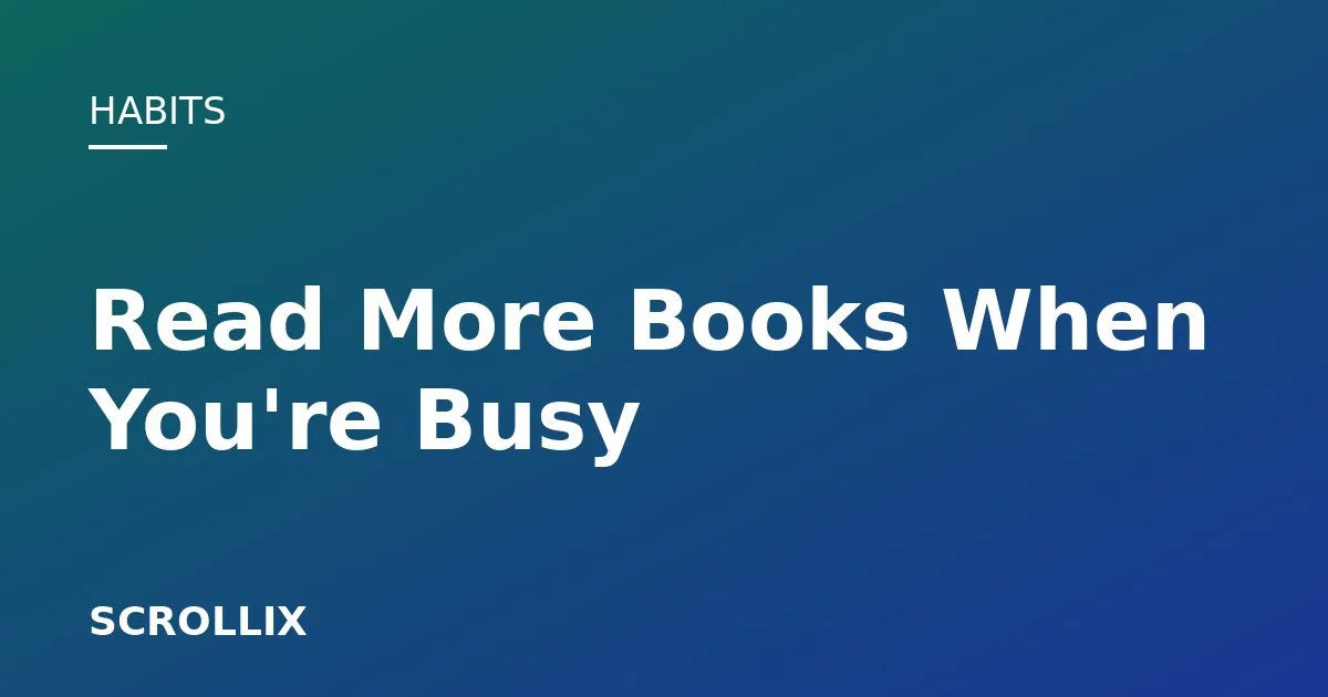 Cover image for How to Read More Books When You're Always Busy