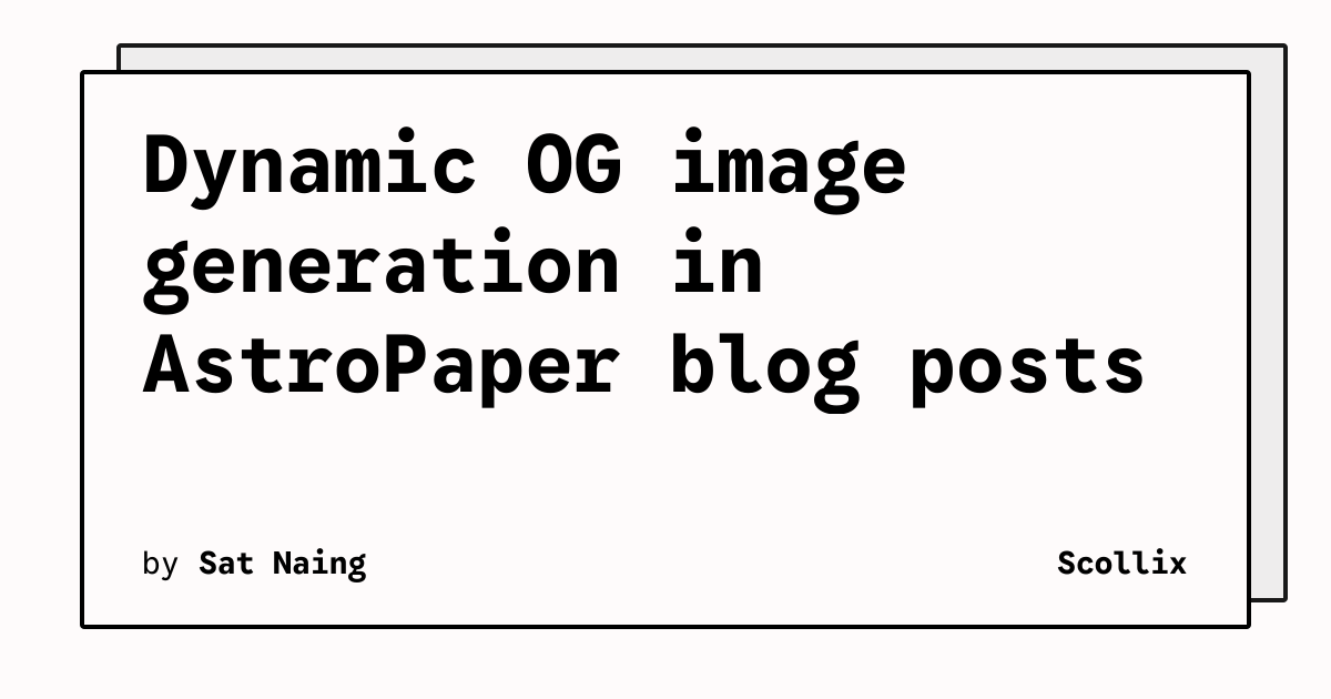 Dynamic OG image generation in AstroPaper blog posts